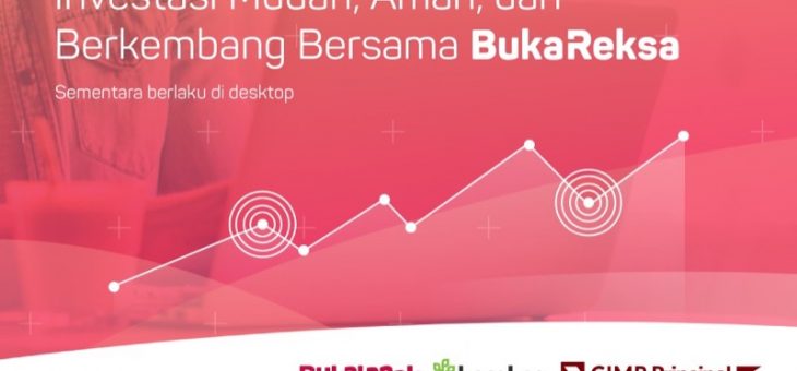 Bukalapak dan Bareksa Luncurkan Fitur Investasi Reksa Dana Bernama BukaReksa